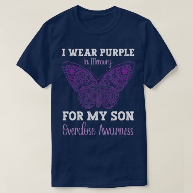 I Wear Purple In Memory For My Son Overdose Awaren T-Shirt