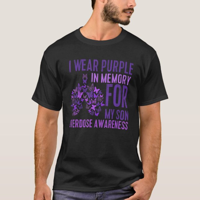 I Wear Purple In Memory For My Son Overdose Awaren T-Shirt (Front)