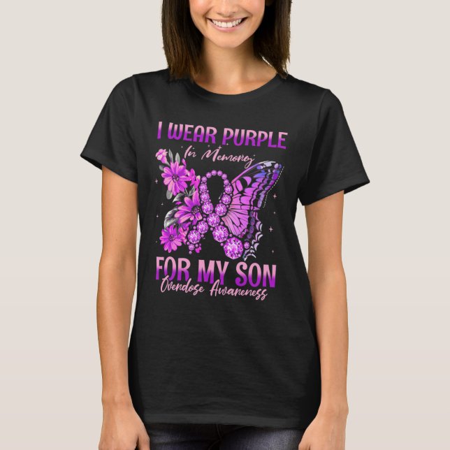 I Wear Purple In Memory For My Son Overdose Awaren T-Shirt (Front)