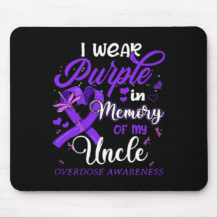 I Wear Purple In Memory For My Uncle Overdose Awar Mouse Pad