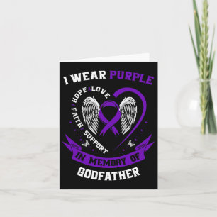 I Wear Purple In Memory Of Godfather Pancreatic Ca Card