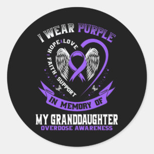 I Wear Purple In Memory of Granddaughter Overdose  Classic Round Sticker