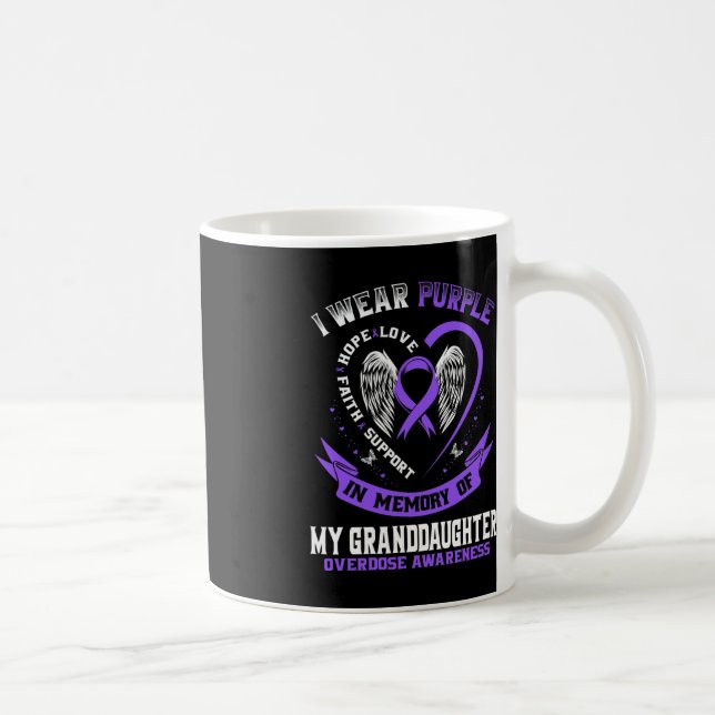 I Wear Purple In Memory of Granddaughter Overdose  Coffee Mug (Right)