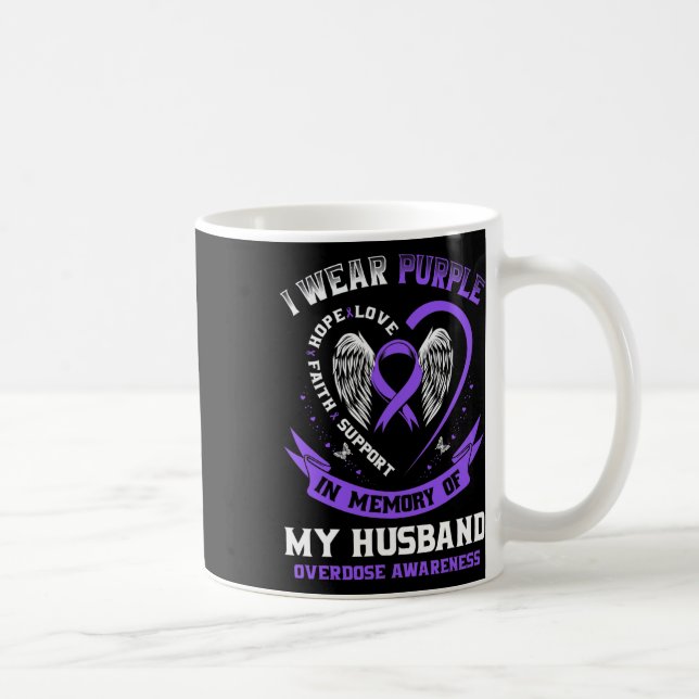 I Wear Purple In Memory Of Husnd Drug Overdose Awa Coffee Mug (Right)