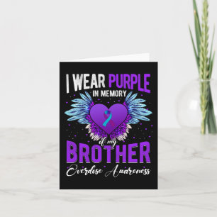 I Wear Purple In Memory Of My Brother Overdose Awa Card