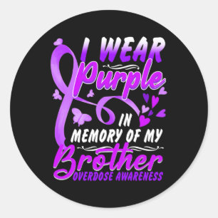 I Wear Purple In Memory Of My Brother Overdose Awa Classic Round Sticker