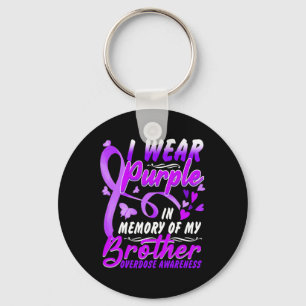 I Wear Purple In Memory Of My Brother Overdose Awa Key Ring