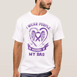 I Wear Purple In Memory Of My Dad Alzheimers Aware T-Shirt