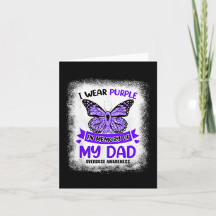 I Wear Purple In Memory Of My Dad Overdose Awarene Card