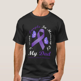 I Wear Purple In Memory Of My Dad Pancreatic Cance T-Shirt
