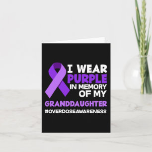 I Wear Purple In Memory Of My Granddaughter Overdo Card