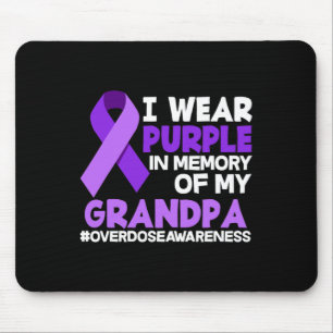 I Wear Purple In Memory Of My Grandpa Overdose Awa Mouse Pad