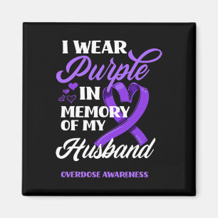 I Wear Purple In Memory Of My Husband Overdose Awa Magnet