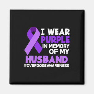 I Wear Purple In Memory Of My Husnd Overdose Aware Magnet