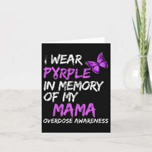 I Wear Purple In Memory Of My Mama Overdose Awaren Card