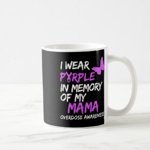 I Wear Purple In Memory Of My Mama Overdose Awaren Coffee Mug