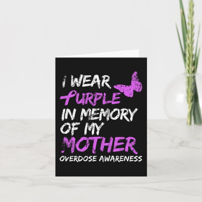 I Wear Purple In Memory Of My Mother Overdose Awar Card (Front)