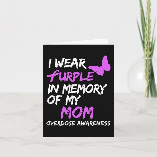 I Wear Purple In Memory Of My Mum Overdose Awarene Card (Front)