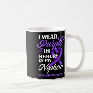 I Wear Purple In Memory Of My Nephew Overdose Awar Coffee Mug