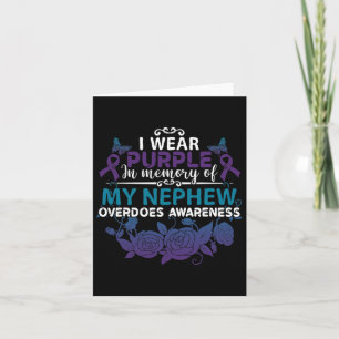 I Wear Purple In Memory Of My Nephew Overdose Gift Card