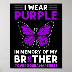 I Wear Purple In Memory Of My Son. Overdose Awaren Poster