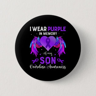 I Wear Purple In Memory Of My Son Overdose Awarene 6 Cm Round Badge