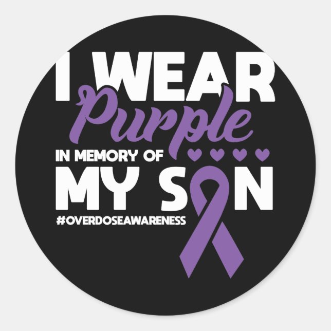 I Wear Purple In Memory Of My Son Overdose Awarene Classic Round Sticker (Front)