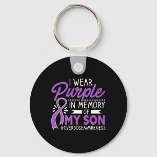I Wear Purple In Memory Of My Son Overdose Awarene Key Ring