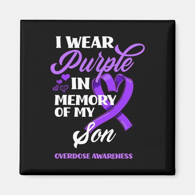 I Wear Purple In Memory Of My Son Overdose Awarene Magnet (Front)