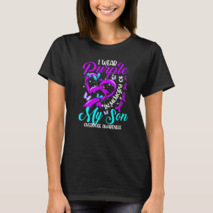 I Wear Purple In Memory Of My Son Overdose Awarene T-Shirt