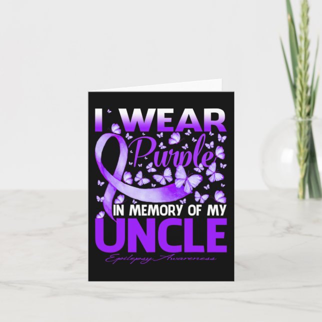 I Wear Purple In Memory Of My Uncle Epilepsy Aware Card (Front)