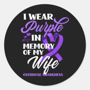 I Wear Purple In Memory Of My Wife Overdose Awaren Classic Round Sticker