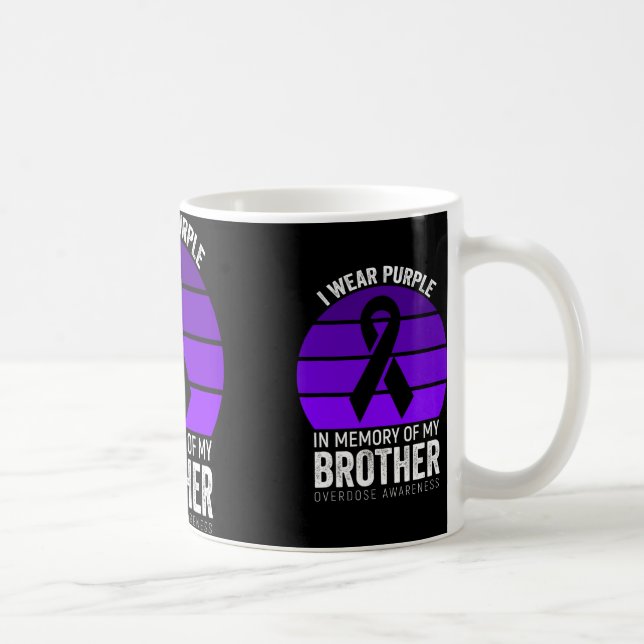I Wear Purple Overdose Awareness Purple Ribbon Bro Coffee Mug (Right)