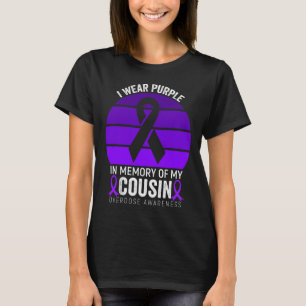 I Wear Purple Overdose Awareness Purple Ribbon Cou T-Shirt