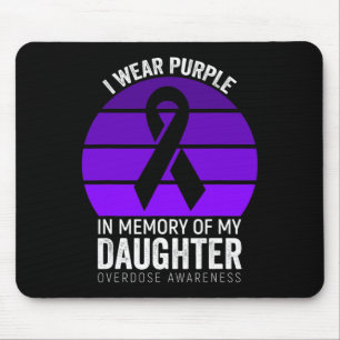 I Wear Purple Overdose Awareness Purple Ribbon Dau Mouse Pad