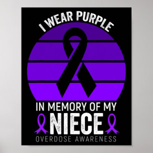 I Wear Purple Overdose Awareness Purple Ribbon Nie Poster