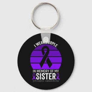 I Wear Purple Overdose Awareness Purple Ribbon Sis Key Ring