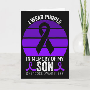 I Wear Purple Overdose Awareness Purple Ribbon Son Card