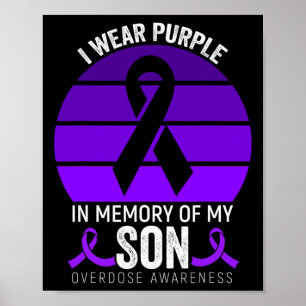 I Wear Purple Overdose Awareness Purple Ribbon Son Poster
