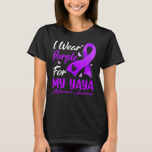 I Wear Purple Ribbon For My Yaya Alzheimer's Aware T-Shirt