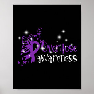 I Wear Purple Ribbon Suppor End Overdose Awareness Poster