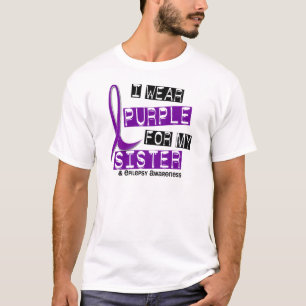 I Wear Purple Sister Epilepsy T-Shirt
