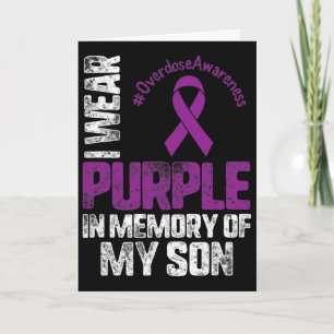 I Wear Purplee In Memory Of My Son Overdose Awaren Card