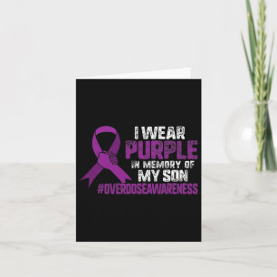 I Wear Purplee In Memory Of My Son Overdose Awaren Card