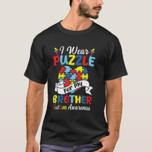 I Wear Puzzle For My Brother Autism Awareness Brot T-Shirt