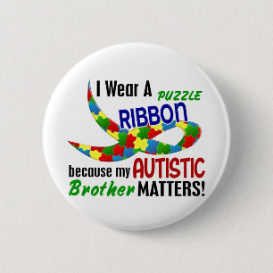 I Wear Puzzle Ribbon For My Brother 33 AUTISM 6 Cm Round Badge