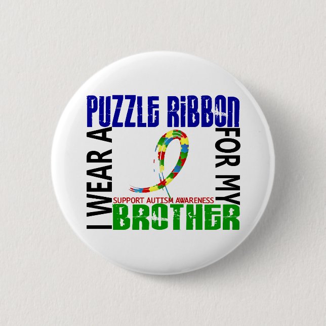 I Wear Puzzle Ribbon For My Brother 46 Autism 6 Cm Round Badge (Front)