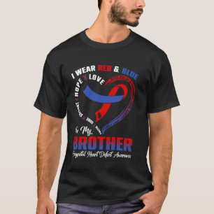I Wear Red & Blue For My Brother Congenital Heart T-Shirt