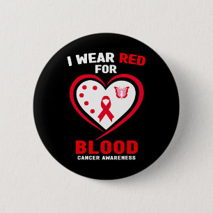 I Wear Red For Blood Cancer Awareness 3 6 Cm Round Badge