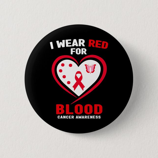 I Wear Red For Blood Cancer Awareness 3  6 Cm Round Badge (Front)